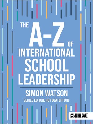 cover image of The A-Z of International School Leadership